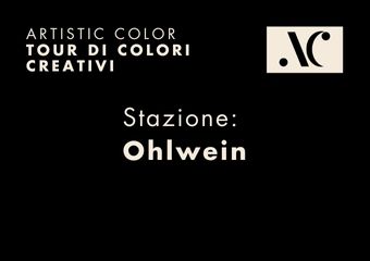 Artistic Color Roadshow Ohlwein